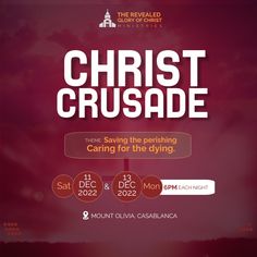 the flyer for christ crusade is shown in red and purple tones, with an image of a cross on it