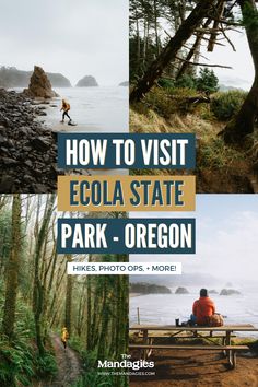 the cover of how to visit ecola state park - oregon by mike's photo opps + more