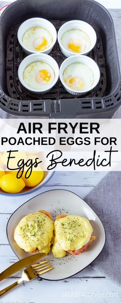 air fryer poached eggs for eggs benedict on a plate with lemons