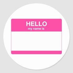 a pink hello name tag with the words hello my name is in white and pink