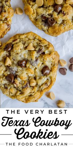 two cookies with chocolate chips on top and the words, the very best texas cowboy cookies