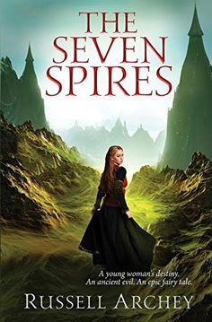 the seven spires by russell archer