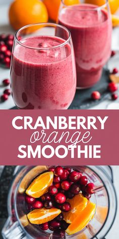 cranberry orange smoothie is served in glasses and garnished with fresh fruit