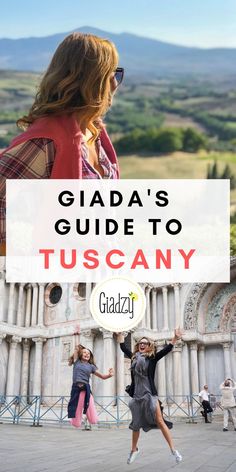 two girls jumping in the air with text overlay that reads glada's guide to tuscany