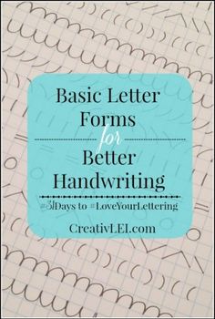 the words basic letter forms for better handwriting