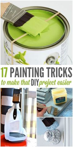 some green paint with the words 17 painting tricks to make that diy project easier