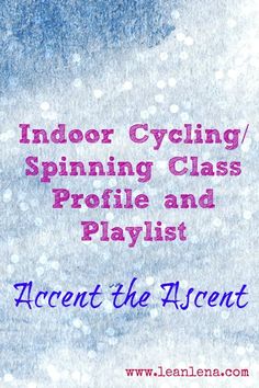 an advertisement with the words indoor cycling / spinning class profile and playlist on it