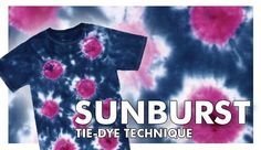 a tie dye t - shirt with the words sunburst in front of it