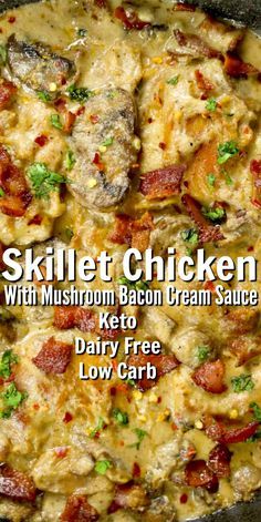 skillet chicken with mushroom bacon and cream sauce