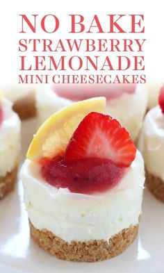 no bake strawberry lemonade mini cheesecakes on a white plate with text overlay