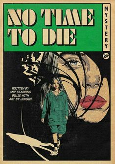 a book cover with an image of a woman's face and the title, no time to die