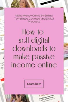 a pink sign that says how to sell digital downloads to make passive money online