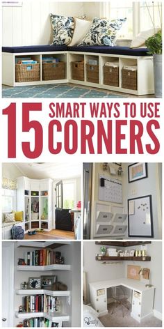 there are pictures of different items in the room with text overlay that says, smart ways to use cornerrs