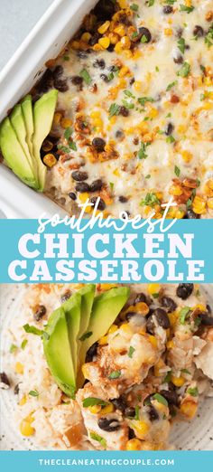 chicken casserole with black beans, corn and avocado in a white casserole dish