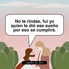 two women talking to each other with a speech bubble above their heads that says, no te ridas, fuyo que quien te dio ese se suero por