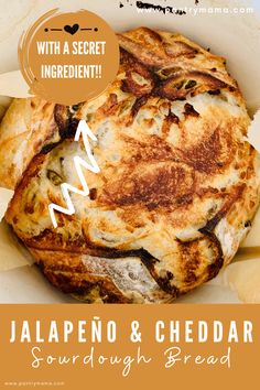 an advertisement for jalapeno and cheddar sourdough bread with a secret ingredient