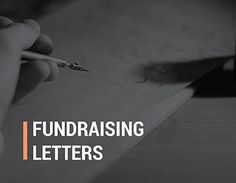 a person writing on a piece of paper with the words fundraisering letters below it