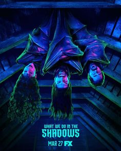 the poster for'what we do in the shadows'shows two women with their heads upside down