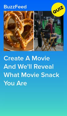 an advertisement for a movie with the words create a movie and we'll reveal what movie snack you are