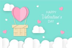 a valentine's day card with a hot air balloon in the sky and clouds