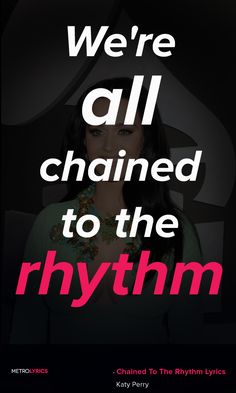 the poster for we're all chained to the rhythm