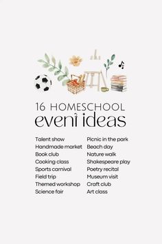 a poster with the words 16 homeschool evenideas written in black and white