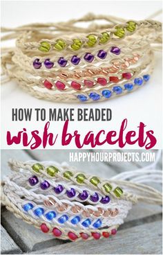 how to make beaded wish bracelets with different colors and designs on it, including beads