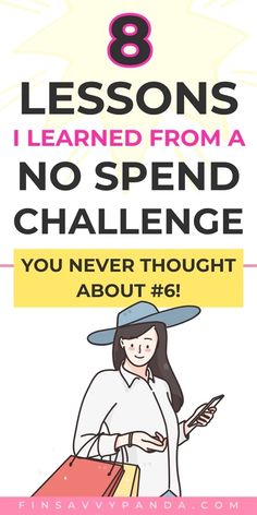 a woman with luggage and the text 8 lessons i learned from a no spend challenge you never thought about 6