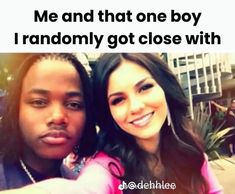 a man and woman taking a selfie with the caption me and that one boy i randomly got close with