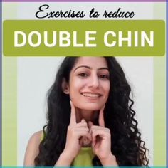 a woman is smiling and holding her hand to her face with the words exercise to reduce double chin