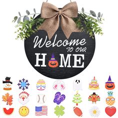 welcome to our home sign with lots of decorations around it and the words welcome to our home