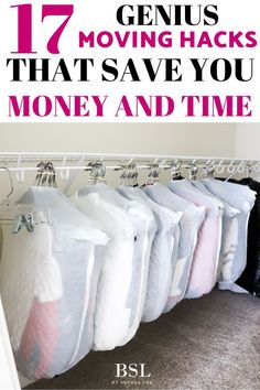 clothes hanging on a rack with text overlay that reads 17 genius moving hacks that save you money and time