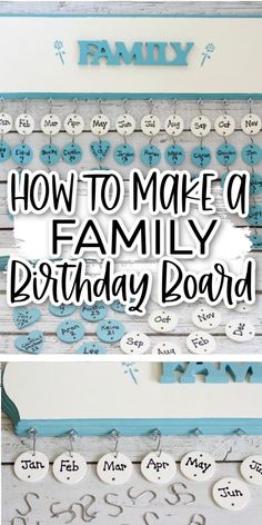 how to make a family birthday board with the words and numbers on it, in blue