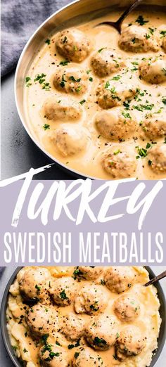 turkey swedish meatballs with gravy in a skillet and on the side