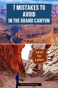 the grand canyon with text overlaying it that says 7 must take to avoid in the grand canyon