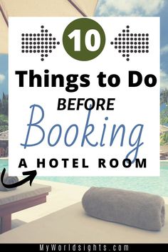 a sign that says 10 things to do before booking a hotel