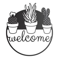 a welcome sign with three potted plants