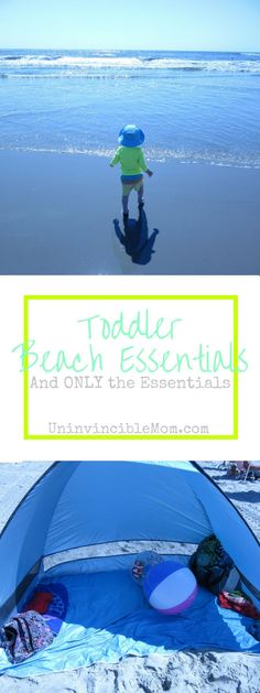 a tent on the beach with text overlay reading toddler beach essentials and only the essentials