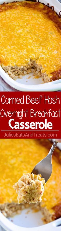 corned beef hash browns overnight breakfast casserole is an easy and delicious side dish