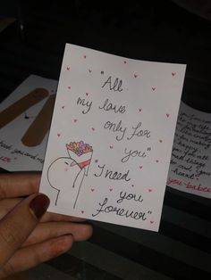 someone is holding up a card that says, all my love for you i need you forever