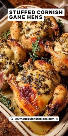 baked chicken with herbs in a casserole dish on a granite countertop text overlay reads stuffed cornish game hens