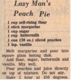 an old newspaper clipping with instructions for how to make a homemade peach pie recipe