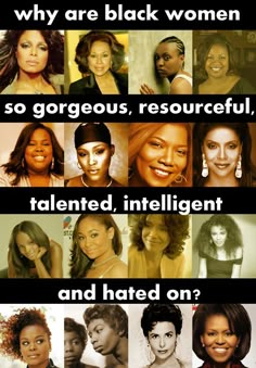 many different women are shown with the caption that says, why are black women so gorgeous