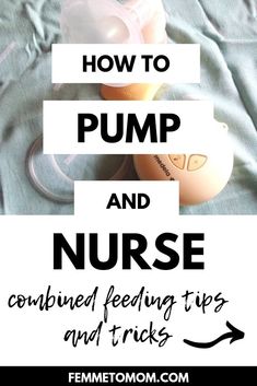 an image of how to pump and nurse nursing tips