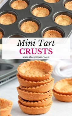 mini tart crusts in a muffin tin with text overlay that says mini tart crusts