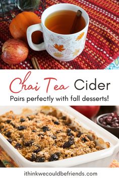 a close up of a plate of food with fruit on it and the words chai tea cider