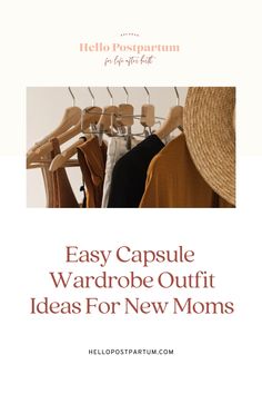 the cover of easy capsule wardrobe outfit ideas for new moms by hellopoostparum