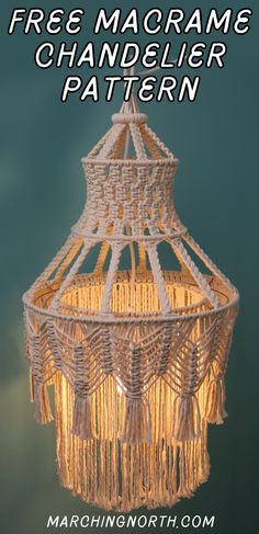 the free macrame chandelier pattern with text overlay that reads, free macrame chandelier pattern