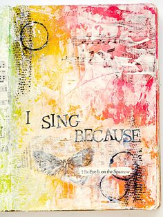 an altered book with music notes and words on the cover that says, i sing because