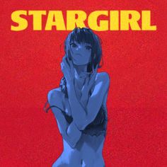 a woman with her hands on her face standing in front of a red background that says stargirl